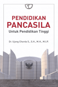 Pendidikan Pancasila Untuk Pendidikan Tinggi