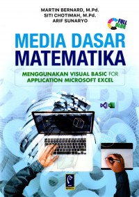 Media Dasar Matematika : Menggunakan Visual Basic For Application Micosoft Excel