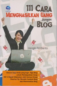 Image of 111 Cara Menghasilkan Uang Dengan Blog
