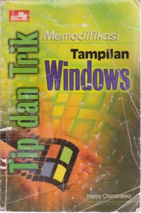 Image of Tip Dan Trik Memodifikasi Tampilan Windows