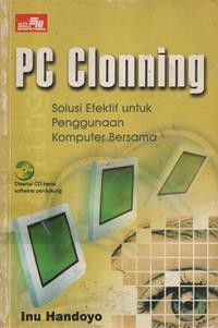 Image of PC Cloning : Solusi Efektif Untuk Penggunaan Komputer Bersama