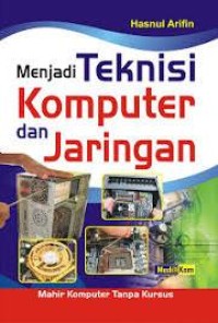 Image of Menjadi Teknisi Komputer Dan Jaringan