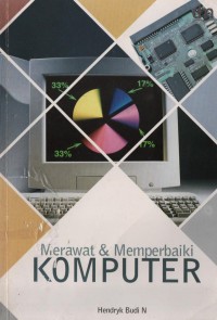 Image of Merawat Dan Memperbaiki Komputer