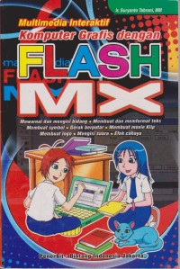 Image of Multimedia Interaktif Komputer Grafis Dengan Flash MX