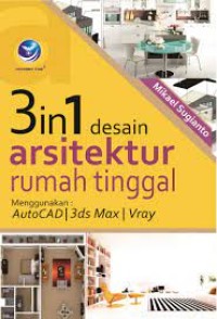 Image of 3 In 1 Desain Arsitektur Rumah Tinggal