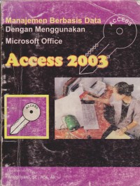 Image of Buku Latihan Aplikasi Database Pribadi Dengan Microsoft Office Access 2003