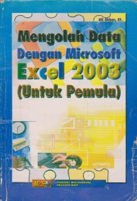 Image of Mengolah Data Dengan Microsoft Excel 2003 Untuk Pemula