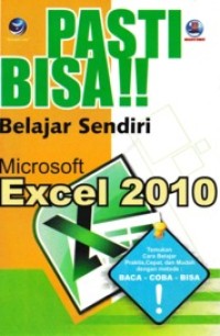 Image of Pasti Bisa!! Belajar Sendiri Microsoft Excel 2010
