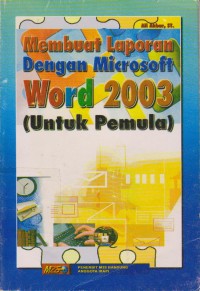Image of Membuat Laporan Dengan Microsoft Word 2003 Untuk Pemula