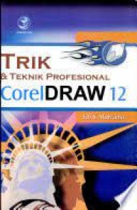 Image of Trik & Teknik Professional CorelDraw 12