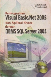 Image of Pemrograman Visual Basic.Net 2005 Dan Aplikasi Nyata Dengan DBMS SQL Server 2005