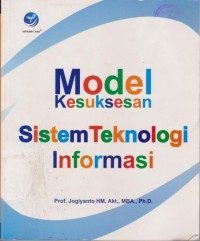 Image of Model Kesuksesan Sistem Teknologi Informasi