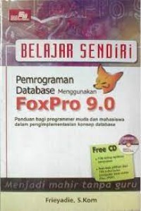 Image of Belajar Sendiri Pemrograman Database Menggunakan Foxpro 9.0