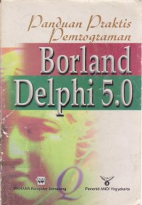 Image of Panduan Praktis Pemrograman Borland Delphi 5.0