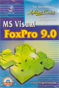 Image of Tip Membangun Aplikasi Cantik Dengan Menggunakan Ms Visual Foxpro 9.0