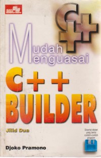 Image of Mudah menguasai C++ Builder