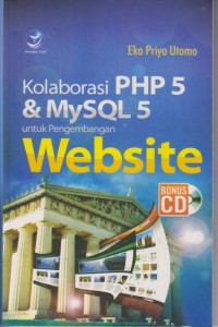 Image of Kolaborasi PHP 5 & MySQL 5 Untuk Pengembangan Website