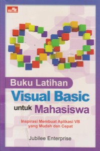 Image of Buku Latihan Visual Basic Untuk Mahasiswa