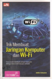 Image of Trik Membuat Jaringan Komputer Dan Wi-Fi