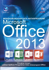 Image of Menghubungkan Data antarprogram Microsoft Office 2013