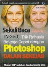 Image of Trik Rahasia Bekerja Cepat Dengan Photoshop