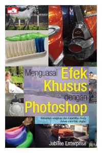 Image of Menguasai Efek Khusus Dengan Photoshop