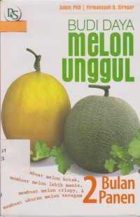 Image of Budidaya Melon Unggul 2 Bulan Panen