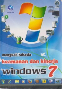 Image of Menguak Rahasia Keamanan Dan Kinerja Windows 7