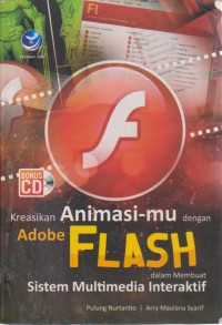 Image of Kreasikan Animasimu Dengan Adobe Flash Dalam Membuat Sistem Multimedia Interaktif
