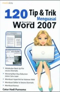 Image of 120 Tip Dan Trik Menguasai Microsoft office Word 2007