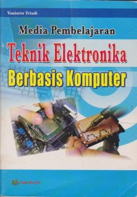 Image of Media Pembelajaran Teknik Elektronika Berbasis Komputer