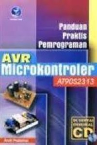 Image of Panduan Praktis Pemrograman AVR Microkontroler AT90S2313