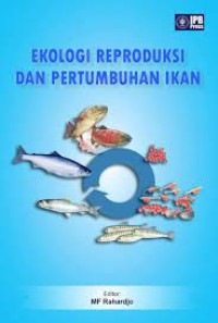 Image of Ekologi Reproduksi Dan Petumbuhan Ikan