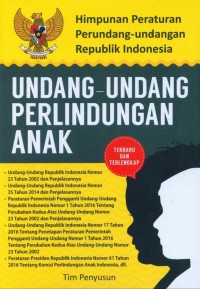 Image of Himpunan Peraturan Perundang-Undangan Republik Indonesia Undang-Undang Perlindungan Anak