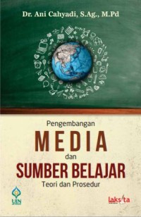 Image of Pengembangan Media Dan Sumber Belajar : Teori Dan Prosedur