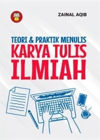 Image of Teori & Praktik Menulis Karya Tulis Ilmiah