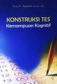 Image of Konstruksi Tes : Kemampuan Kognitif