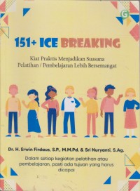 Image of 151 + Kiat Praktis Menjadikan Suasana Pelatihan/ Pembelajaran Lebih Bersemangat