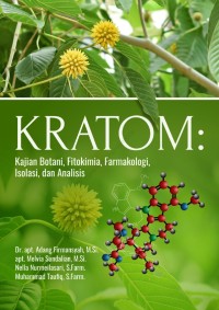 Image of Kratomi : Kajian Botani, Fitokimia, Farmakologi, Isolasi, Dan Anlisis