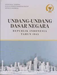 Image of Undang-Undang Dasar Negara Republik Indonesia Tahun 1945