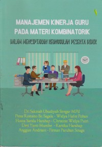 Image of Manajemen Kinerja Guru Pada Materi Kombinatorik Dalam Menciptakan Keunggulan Peserta Didik