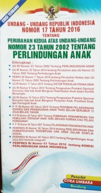 Image of Undang-Undang Republik Indonesia Nomor 17 Tahun 2016 Tentang Perubahan Kedua Atas Undang-Undang Nomor 23 Tahun 2002 Tentang Perlindungan Anak