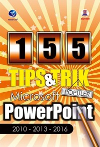 Image of 155 Tips & Trik Populer Microsoft Powerpoint  2010-2013-2016