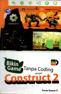 Image of Bikin Game Tanpa Coding Dengan Construct 2