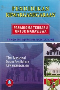Image of Pendidikan Kewarganegaraan : Paradigma Terbaru Untuk Mahasiswa