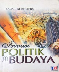 Image of Invasi Politik Dan Budaya