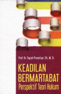 Image of Keadilan Bermartabat Perspektif Teori Hukum