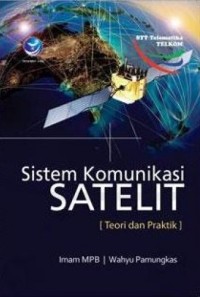 Image of Sistem Komunikasi Satelit : Teori Dan Praktik