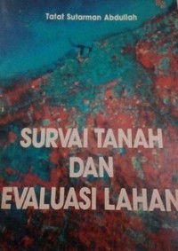 Image of Survai Tanah Dan Evaluasi Lahan