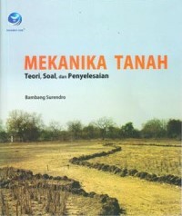 Image of Mekanika Tanah : Teori, Soal, Dan Penyelesaian